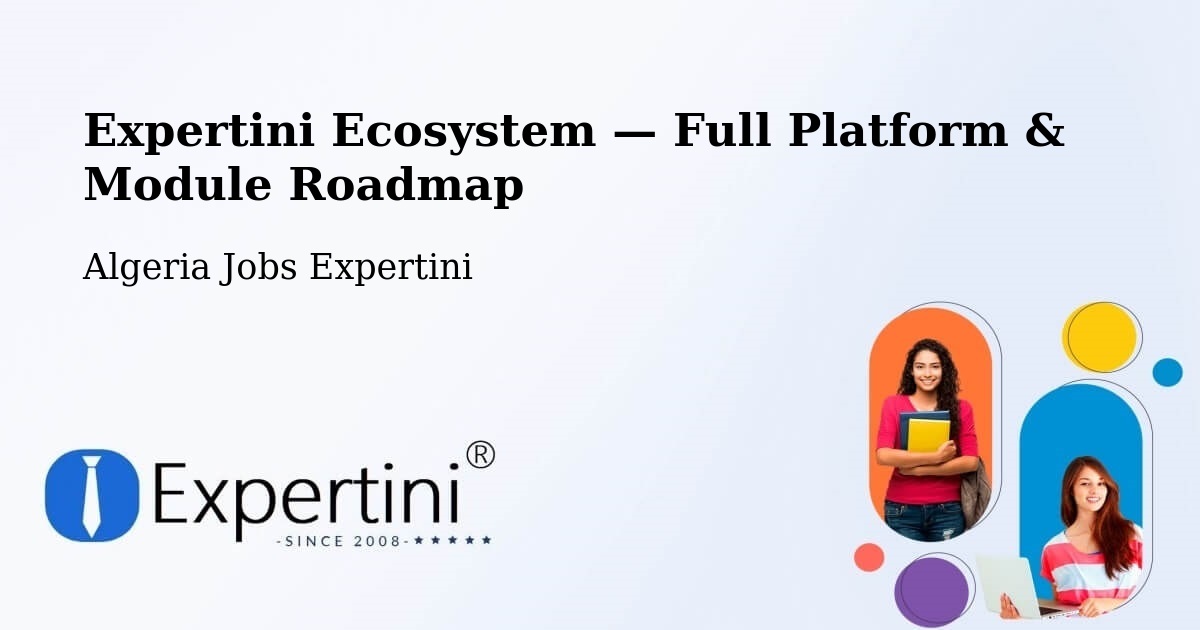 Expertini Ecosystem — Full Platform & Module Roadmap – Azzaba