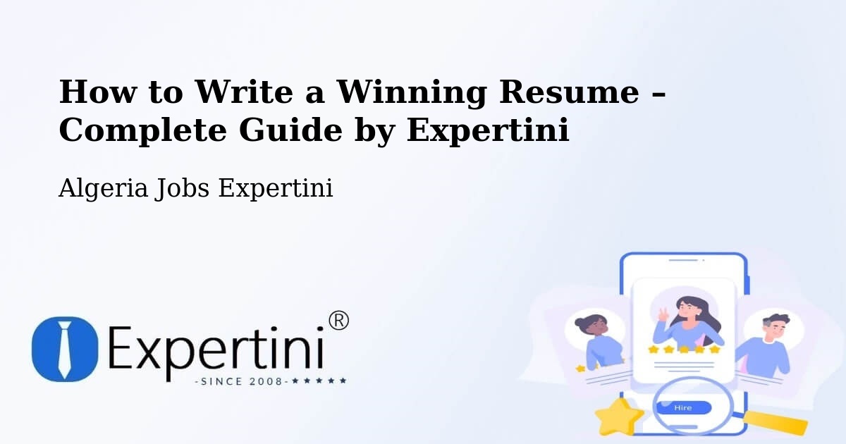 Resume Writing Guide for Job Seekers – Azzaba - Azzaba, Algeria Jobs Expertini